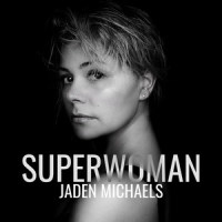 Superwoman_Jaden Michaels
