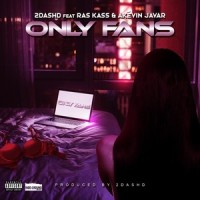 Only Fans(feat. Ras Kass & Akevin Javar)_2dashd,Ras Kass,Akévin Javar