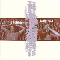 Only Sun_Judith Edelman