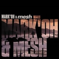You And Me_Mark 'Oh,Mesh