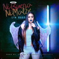 Ni Buena Ni Mala_Lia Rose