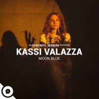 Moon Blue(OurVinyl Sessions)_Kassi Valazza,OurVinyl