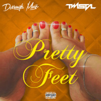 Pretty Feet_Dorrough Music,Twista