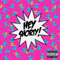 Hey Shorty!_Rels B,Daniel Heredia Vidal