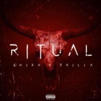 Ritual (feat. WGS Trilla)_Shira,WGS Trilla