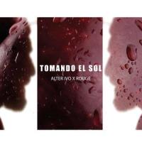 Tomando el Sol_Alter Ivo,ROUGE,Hijos Del Beat