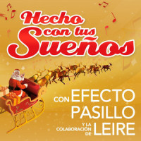 Hecho con tus sueños (feat. Leire Martínez)_Efecto Pasillo,Leire Martínez