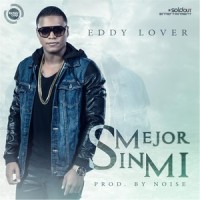 Mejor Sin Mi_Eddy Lover