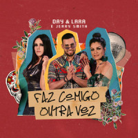Faz comigo outra vez_Day & Lara,Jerry Smith