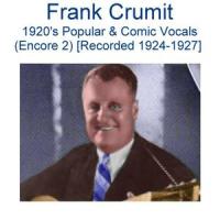 Get Away Old Man, Get Way(Recorded 1926)_Frank Crumit