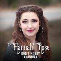 Don't Worry(Nonnie)_Hannah Rose