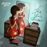 I Think You're Beautiful_Kolohe Kai