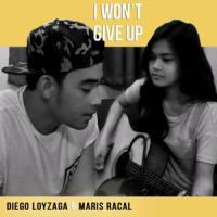 I Won't Give Up(feat. Maris Racal)_Diego Loyzaga,Maris Racal