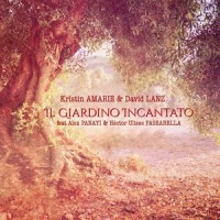 Il Giardino Incantato (feat. Alex Panayi & Héctor Ulises Passarella)_Kristin Amarie,David Lanz,Alex Panayi,Héctor Ulises Passarella