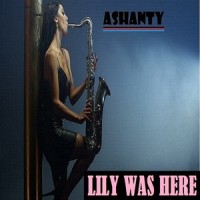 LILY WAS HERE_Ashanty