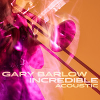 Incredible_Gary Barlow
