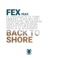 Back to Shore_Fex,Michael Shynes