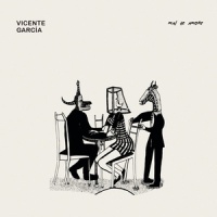 Mal De Amore_Vicente Garcia