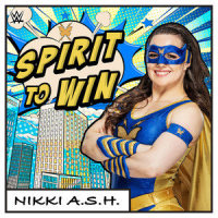 WWE: Spirit To Win (Nikki A.S.H.)_WWE,def rebel