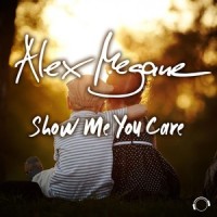 Show Me You Care_Alex Megane