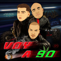 Voy A 90_Akwid,Joan Y Su Elite