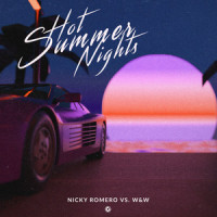 Hot Summer Nights_Nicky Romero,W&W
