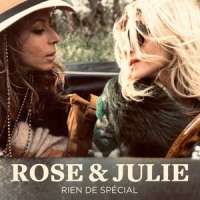 Rien de spécial_Julie Zenatti,Rose