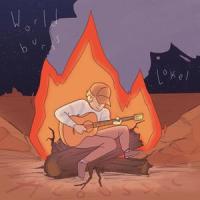 World Burns - Acoustic_Lokel,Darren Kelly