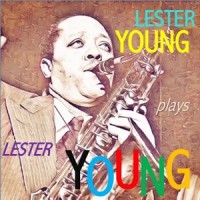 Dickye's Dream_Lester Young,Count Basie