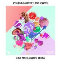 Cold Fire(feat. Kait Weston)_Syence,Kaidro,HUN1TDW,Kait Weston