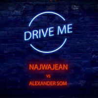 Drive Me_NajwaJean,Alexander Som