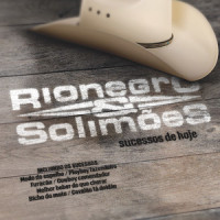 O Que Você Não Faz_Rionegro & Solimões