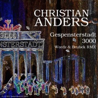 Gespensterstadt 3000 CLUBVERSION_Christian Anders