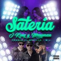 Sateria_J-King y Maximan,Franco "El Gorilla",M.J.