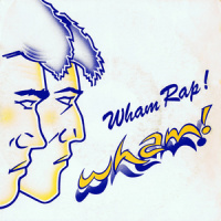 Wham Rap! (Enjoy What You Do)_Wham!
