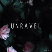 Unravel_Leon Alex