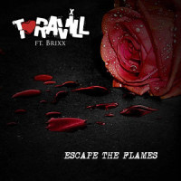 Escape the Flames_T-Ravill,Brixx