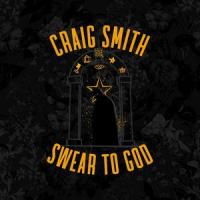 Swear To God_Craig Smith