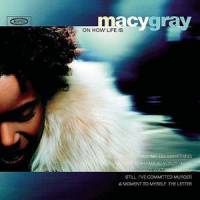 Why Didn't You Call Me_Macy Gray