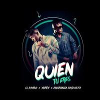 Quien Tu Eres(feat. Charanga Habanera)_Kimiko y Yordy,Charanga Habanera