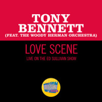 Love Scene_Tony Bennett,The Woody Herman Orchestra