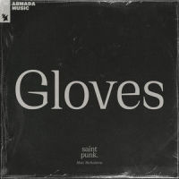 Gloves(with Matt McAndrew)_SAINT PUNK,Matt McAndrew