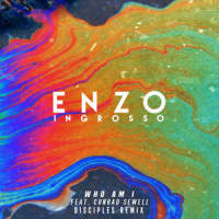 Who Am I_Enzo Ingrosso,Conrad Sewell