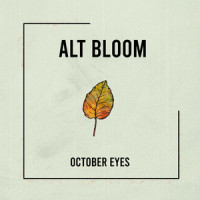 October Eyes_Alt Bloom