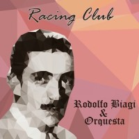 Racing Club_Rodolfo Biagi,Orquesta