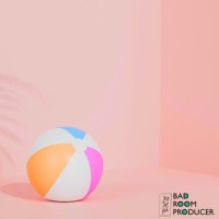 Beach Ball_Bad Room Producer,Yestalgia