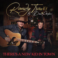 There's A New Kid In Town_Randy Travis,Drew Parker