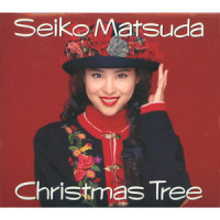 Last Christmas (Christmas Tree)_松田聖子