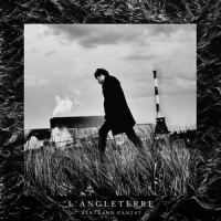 L'Angleterre_Bertrand Cantat