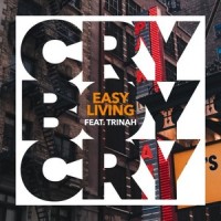 Easy Living_Cry Boy Cry,Trinah